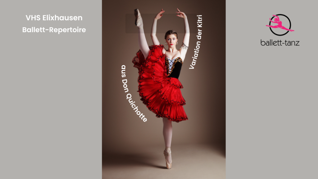 Ballett Repertoire Variation Kitir aus Don Quichotte